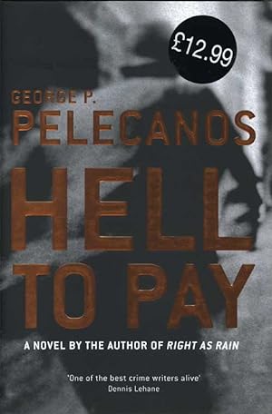 Seller image for Hell to Pay (First UK Edition) for sale by Royal Books, Inc., ABAA