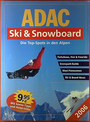 Bild des Verkufers fr ADAC Ski & Snowboard - Die Top-Spots in den Alpen - Tiefschnee, Firn & Freeride - Snowpark-Guide - Maxi-Panorama zum Verkauf von biblion2