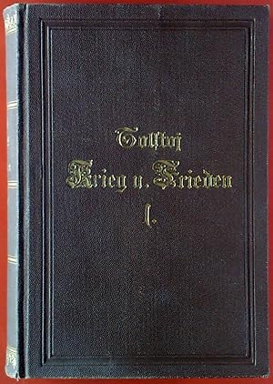 Bild des Verkufers fr Krieg und Frieden. Historischer Roman. Erster Band. zum Verkauf von biblion2