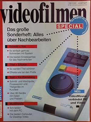 Bild des Verkufers fr Videofilmen Das Magazin fr aktive Videofilmer, Das grosse Sonderheft: Alles ber Nachbearbeituen Special, Thema: Schnitt+Ton - Titel+Effekte - Test+Kaufberatung zum Verkauf von biblion2