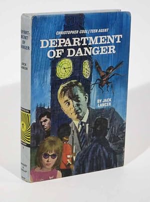 DEPARTMENT Of DANGER. Christopher Cool / Teen Agent. Christopher Cool Series #3