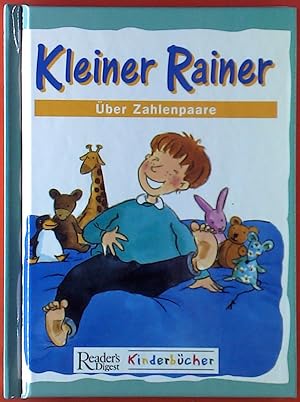 Bild des Verkufers fr Kleiner Rainer. ber Zahlenpaare. Readers Digest Kinderbcher. zum Verkauf von biblion2