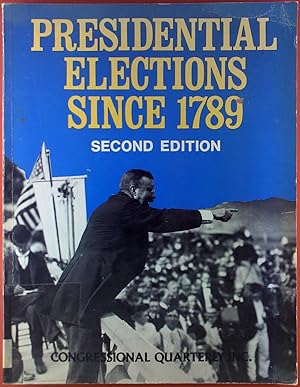 Bild des Verkufers fr Presidential Elections Since 1789 zum Verkauf von biblion2