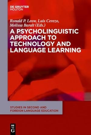 Seller image for A Psycholinguistic Approach to Technology and Language Learning for sale by BuchWeltWeit Ludwig Meier e.K.