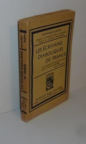 Seller image for Les crivains diaboliques de la France. A l'enseigne des deux figuiers. Paris. 1937. for sale by Mesnard - Comptoir du Livre Ancien