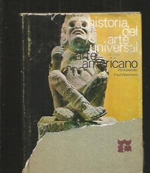 HISTORIA DEL ARTE UNIVERSAL. TOMO 18: ARTE AMERICANO PRECOLOMBINO Y ARTE COLONIAL