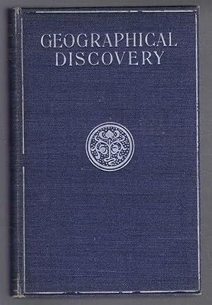 Geographical Discovery: How the World Became Known. With twenty-four maps.