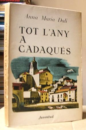 Image du vendeur pour TOT L'ANY A CADAQUES mis en vente par LLIBRES del SENDERI