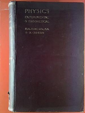 Bild des Verkufers fr Physics, Experimental and Theoretical. Vol. I, Mechanics, Hydrostatics, Pneumatics, Heat and Acoustics. zum Verkauf von biblion2