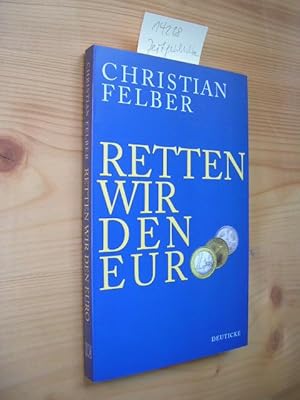 Retten wir den Euro!.