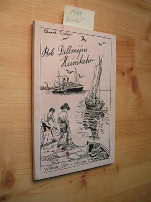 Bild des Verkufers fr Bob Dillmijns Heimkehr. Ein Erlebnis hollndischer Pfadfinder. zum Verkauf von Klaus Ennsthaler - Mister Book