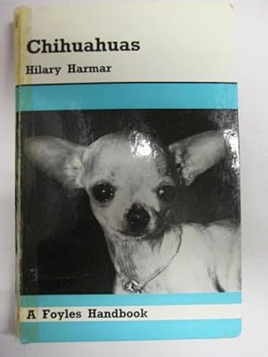 Imagen del vendedor de Chihuahuas (Handbooks) a la venta por Goldstone Rare Books