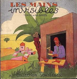 Seller image for Les mains invisibles. for sale by L'ivre d'Histoires