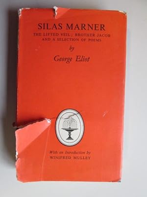 Seller image for Silas Marner. The Lifted Veil. Brother Jacob. Poems for sale by Goldstone Rare Books