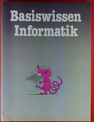 Seller image for Basiswissen Informatik. for sale by biblion2