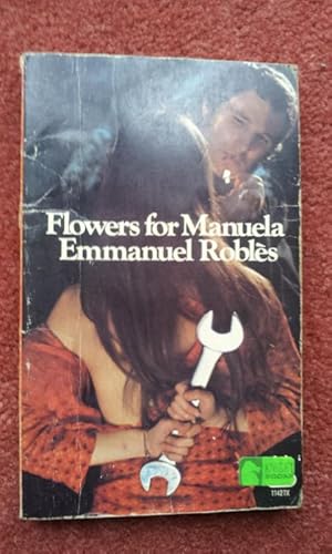 Seller image for FLOWERS FOR MANUELA for sale by Ron Weld Books