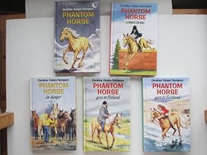 Seller image for 5 Phantom Horse hardbacks: Phantom Horse, with, Comes Home, with, Goes to Ireland, with, In danger and Goes to Scotland for sale by Aucott & Thomas