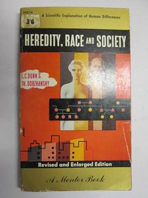 Imagen del vendedor de Heredity, Race and Society a la venta por Goldstone Rare Books
