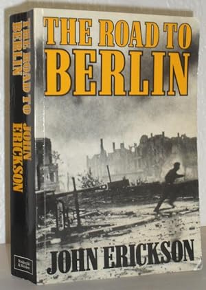 The Road to Berlin - Stalin's War with Germany Volume 2