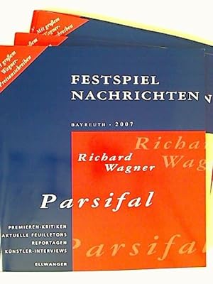 Festspielnachrichten - Bayreuth 2007. - (4 Hefte RICHARD WAGNER)