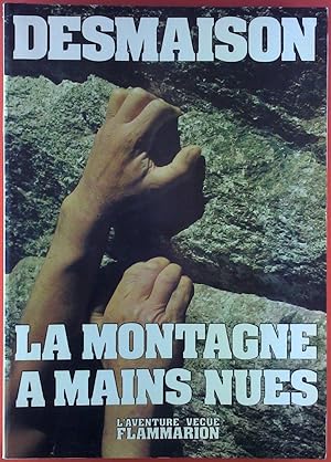 Seller image for La montagne a mains nues (Vieux Fonds Doc) for sale by biblion2