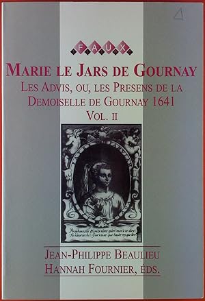 Seller image for Les Advis, Ou, Les Presens De La Demoiselle De Gournay 1641. Vol. II. for sale by biblion2