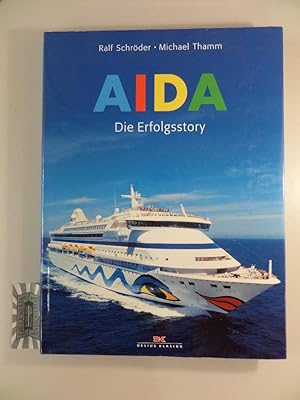 AIDA . Die Erfolgsstory.