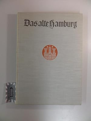 Image du vendeur pour Das alte Hamburg. mis en vente par Druckwaren Antiquariat