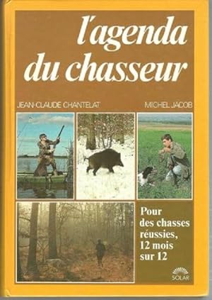 Bild des Verkufers fr L'Agenda du chasseur. zum Verkauf von Druckwaren Antiquariat