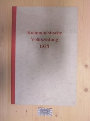 Kommunistische Volkszeitung Jahrgang 1973.