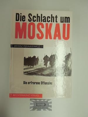 Seller image for Die Schlacht um Moskau. Die erfrorene Offensive for sale by Druckwaren Antiquariat