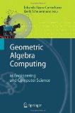 Immagine del venditore per Geometric Algebra Computing: In Engineering and Computer Science. venduto da Druckwaren Antiquariat