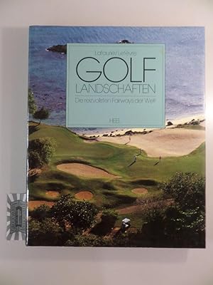 Bild des Verkufers fr Golflandschaften. Die reizvollsten Fairways der Welt. zum Verkauf von Druckwaren Antiquariat