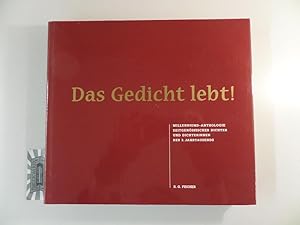 Bild des Verkufers fr Das Gedicht lebt! Millenniums-Anthologie zeitgenssischer Dichterinnen und Dichter des 3. Jahrtausends. zum Verkauf von Druckwaren Antiquariat