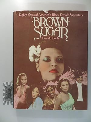 Brown Sugar - 80 Years of America's black female superstars.