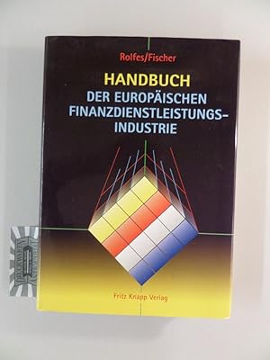 Immagine del venditore per Handbuch der europischen Finanzdienstleistungsindustrie. venduto da Druckwaren Antiquariat