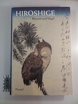 Seller image for Hiroshige: Blumen und Vgel. Farbholzschn. aus d. Rockefeller Coll. of Japan. Prints im Museum of Art d. Rhode Island School of Design. for sale by Druckwaren Antiquariat