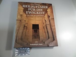 Seller image for Heiligtmer fr die Ewigkeit. Ein Atlas der Kultsttten. for sale by Druckwaren Antiquariat