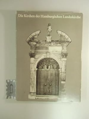 Seller image for Die Kirchen der Hamburgischen Landeskirchen. for sale by Druckwaren Antiquariat