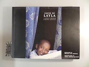 Bild des Verkufers fr Faces of Layla, a Journey Through Ethiopian Adoption. zum Verkauf von Druckwaren Antiquariat
