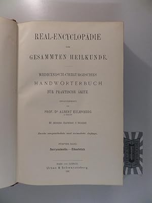 Bild des Verkufers fr Real-Encyclopdie der gesammten Heilkunde - Medicinisch-Chirurgisches Handwrterbuch fr praktische rzte - Fnfter Band : Dacryoadenitis - Eihautstich. zum Verkauf von Druckwaren Antiquariat