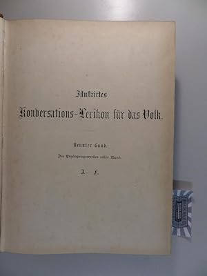 Illustriertes Konversationslexikon. Neunter Band. Des Ergänzungswerkes erster Band. A - L.