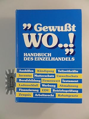 Imagen del vendedor de Gewut wo.!" - Handbuch des Einzelhandels. a la venta por Druckwaren Antiquariat