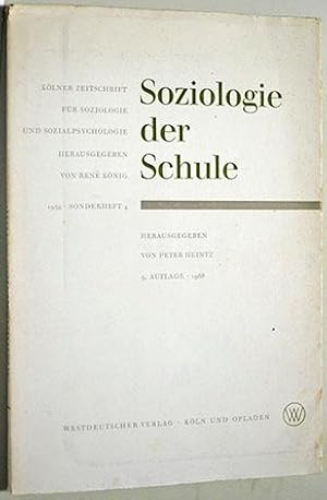 Immagine del venditore per Soziologie der Schule. Klner Zeitschrift fr Soziologie und Sozialpsychologie. venduto da Baues Verlag Rainer Baues 