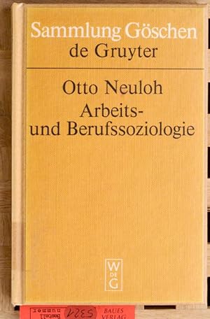 Arbeits- und Berufssoziologie. Sammlung Göschen.