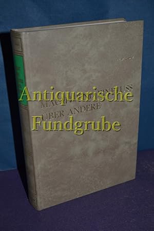 Bild des Verkufers fr Macht und Einfluss ber andere. zum Verkauf von Antiquarische Fundgrube e.U.