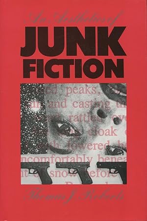 Immagine del venditore per An Aesthetics of Junk Fiction venduto da Kenneth A. Himber