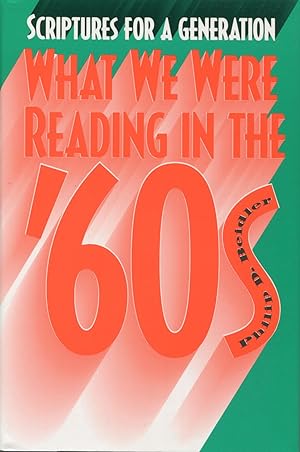 Scriptures For A Generation: What We Were Reading In The 60s