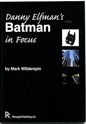 Danny Elfman's Batman in Focus