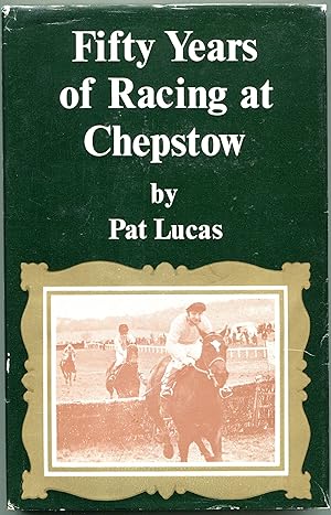 Fifty Years of Racing at Chepstow